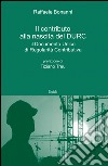 Il contributo alla nascita del DURC. Il documento unico di regolarità contributiva libro