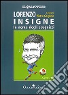 Lorenzo Insigne. In nome degli scugnizzi libro