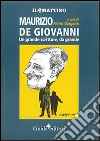 Maurizio de Giovanni. Un grande scrittore, da grande libro di Gargano P. (cur.)