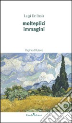 Molteplici immagini