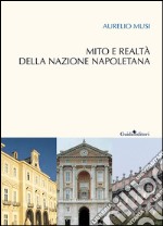 Mito e realtà della nazione napoletana libro