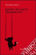 Graffi di gatta libro