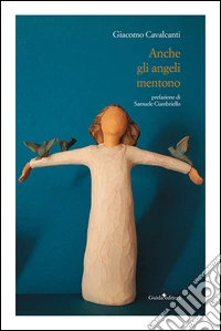 Anche gli angeli mentono libro