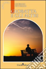 Giobatta e gli altri libro