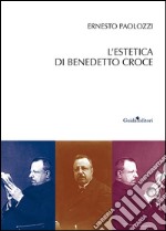 L'estetica di Benedetto Croce libro