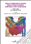 Scuola di formazione di italiano lingua seconda/straniera: competenze d'uso e integrazione libro