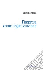 L'impresa come organizzazione libro