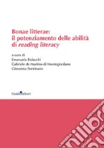 Bonae litterae: il potenziamento delle abilità di reading literacy