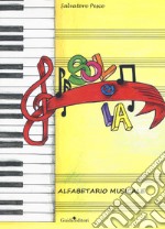 Sol e la. Alfabetario musicale libro