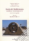 Storia del Mediterraneo moderno e contemporaneo. Nuova ediz. libro