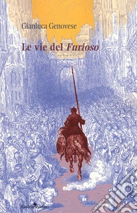 Le vie del «Furioso»