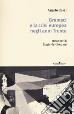 Gramsci e la crisi europea negli anni Trenta libro