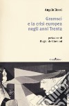 Gramsci e la crisi europea negli anni Trenta libro di Rossi Angelo