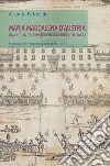 Maria Maddalena d'Austria: una figlia dell'Impero nella Firenze medicea libro