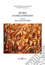 Ricordi di Aniello Montano libro