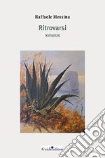 Ritrovarsi libro