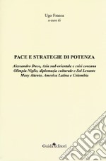 Pace e strategie di potenza libro