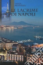 Le lacrime di Napoli libro