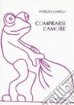 Comprarsi l'amore