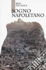 Sogno napoletano libro