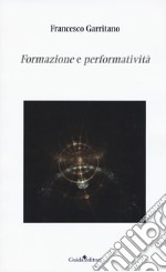 Formazione e performatività libro