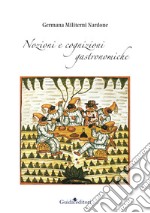 Nozioni e cognizioni gastronomiche libro