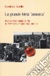 La grande mela «annurca». Storia della famiglia De Sio da New York a Napoli negli anni '70 libro