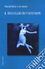 Il risveglio di Partenope libro