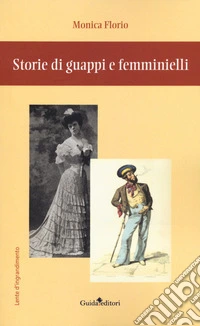 Storie di guappi e femminielli libro