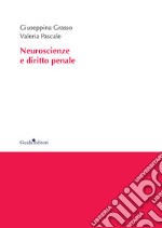 Neuroscienze e diritto penale