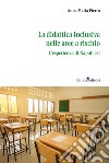 La didattica inclusiva nelle aree a rischio. L'esperienza di Napoli est libro