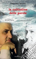 La solitudine delle parole libro