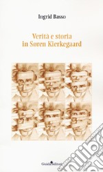 Verità e storia in Søren Kierkegaard libro