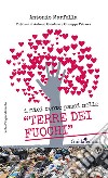 I miei cento passi nelle «terre dei fuochi» libro