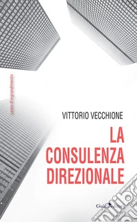 La consulenza direzionale