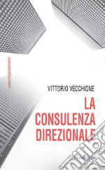 La consulenza direzionale libro