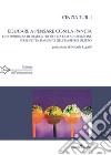 Educare a pensare con la pancia. Un'esperienza di pratica filosofica della nutrizione per il potenziamento dell'emisfero destro libro