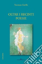 Oltre i recinti libro