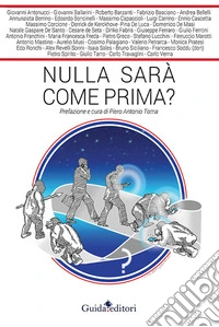 Nulla sarà come prima?