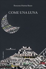 Come una luna