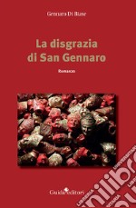 La disgrazia di san Gennaro libro