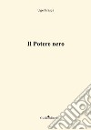 Il potere nero libro