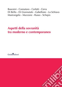 Aspetti della sovranità tra moderno e contemporaneo libro