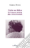 Frieda von Bulow. Dal romanzo coloniale alla scrittura femminile libro