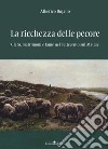 La ricchezza delle pecore. Clero, matrimoni e fame nel Settecento sul Matese libro