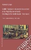 Achille Spatuzzi e la medicina sociale nella Napoli post-unitaria. Una biografia intellettuale (1835-1920) libro