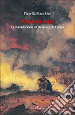 Pulsa de nura. La maledizione di Berenice di Cilicia