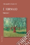 È tornato libro di Cerciello Alessandro