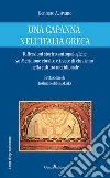 Una capanna nell'Italia greca. Riflessioni storico-antropologiche su Meridione ebraico e tracce di ebraismo nella cultura meridionale libro