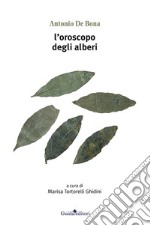 L'oroscopo degli alberi libro